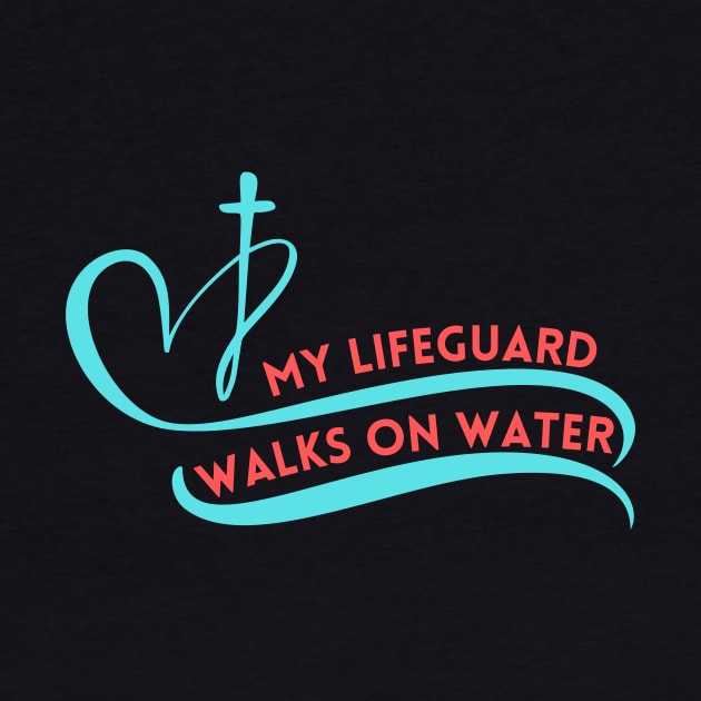 My Lifeguard Walks On Water by All Things Gospel